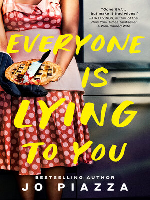 cover image of Everyone Is Lying to You
